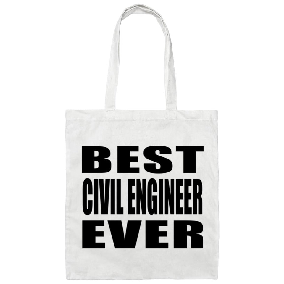 Best Civil Engineer Ever - Tote Bag White