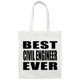 Best Civil Engineer Ever - Tote Bag White