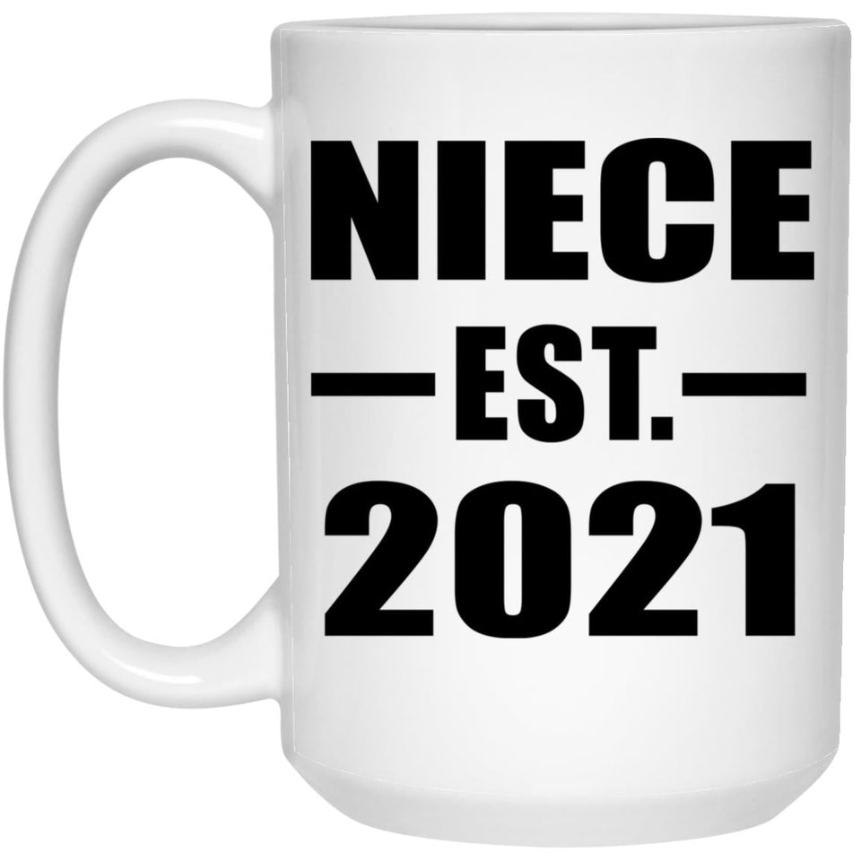 Niece Established EST. 2021 - 15oz Coffee Mug