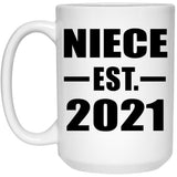 Niece Established EST. 2021 - 15oz Coffee Mug
