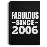 18th Birthday Fabulous Since 2006 - Canvas Portrait