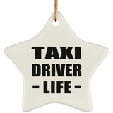 Taxi Driver Life - Star Ornament