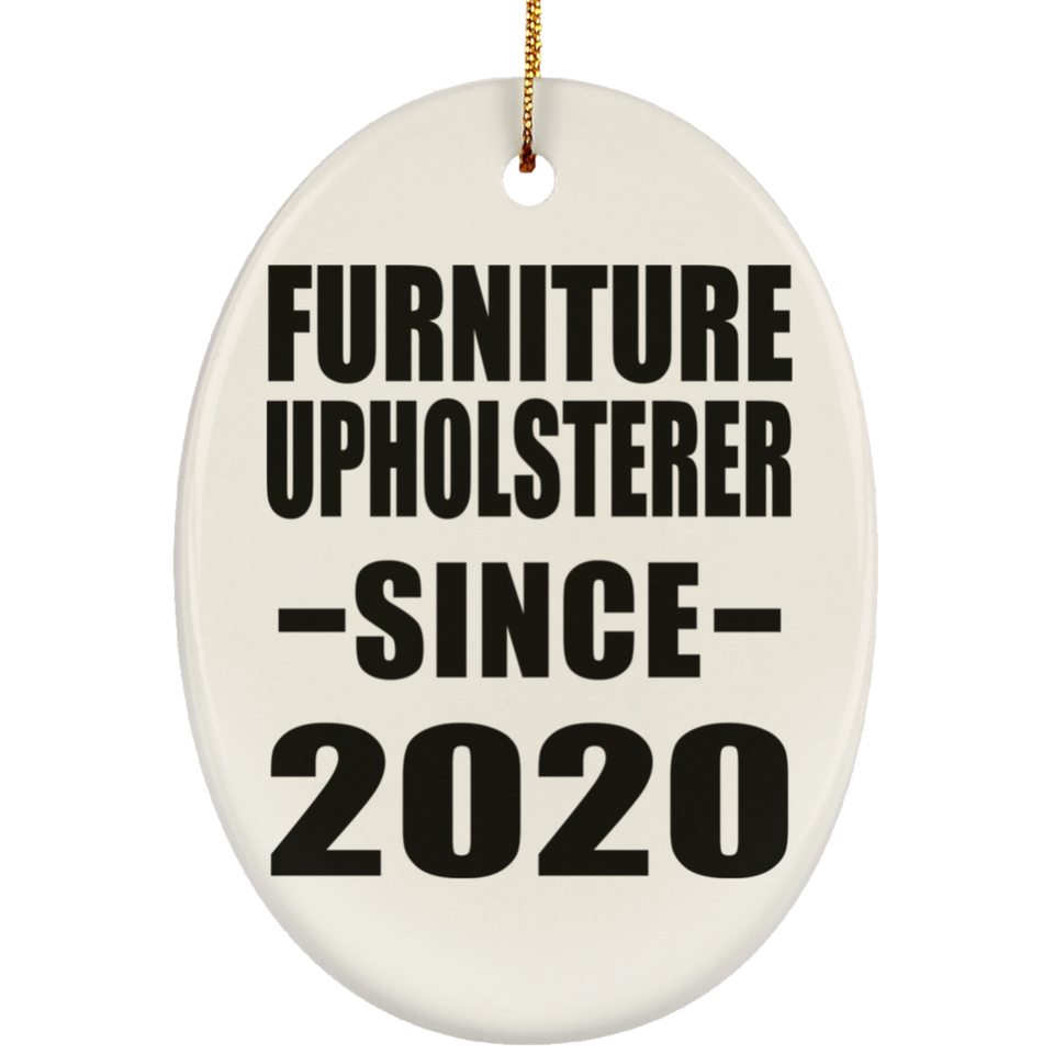 Furniture Upholsterer Since 2020 - Oval Ornament