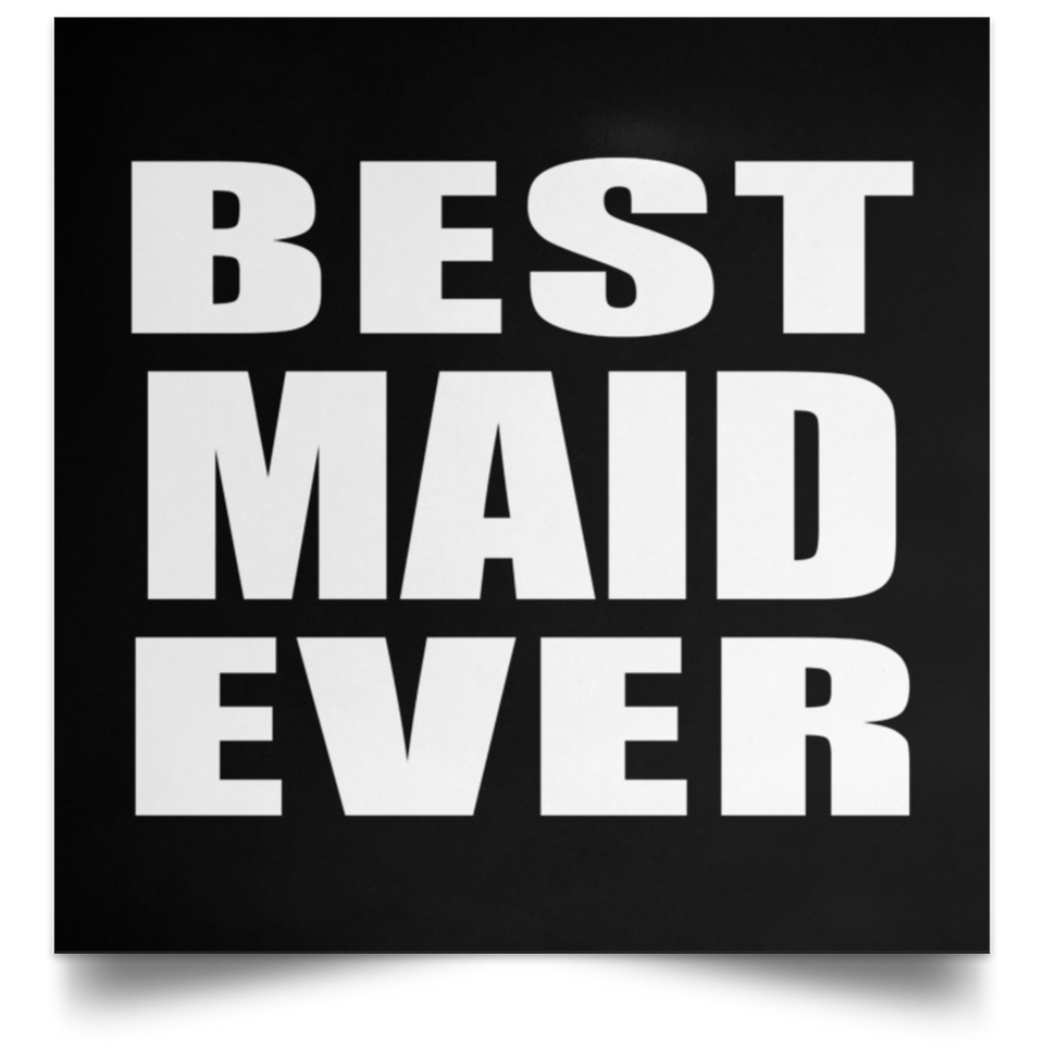 Best Maid Ever - Poster Square