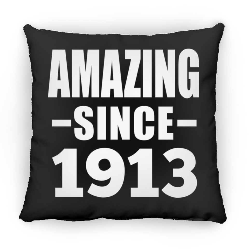 111th Birthday Amazing Since 1913 - Throw Pillow Black