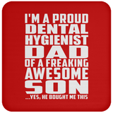 Proud Dental Hygienist Dad Of Awesome Son - Drink Coaster