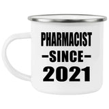 Pharmacist Since 2021 - 12oz Camping Mug