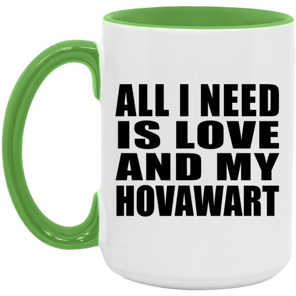 All I Need Is Love And My Hovawart - 15oz Accent Mug Green
