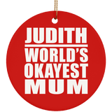 Judith World's Okayest Mum - Circle Ornament