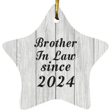 Brother In Law Since 2024 - Star Ornament F