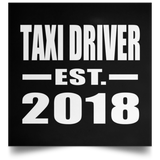 Taxi Driver Established EST. 2018 - Poster Square