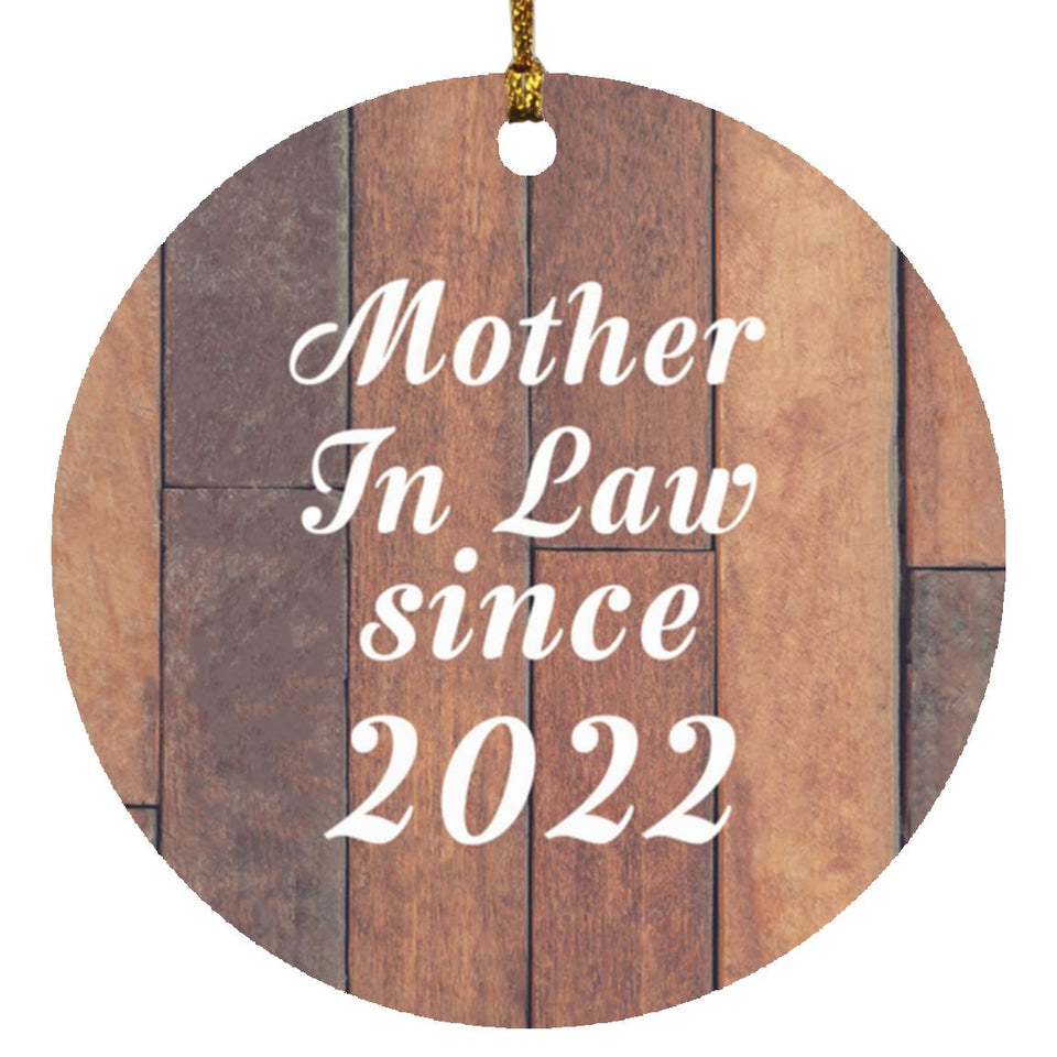 Mother In Law Since 2022 - Circle Ornament E