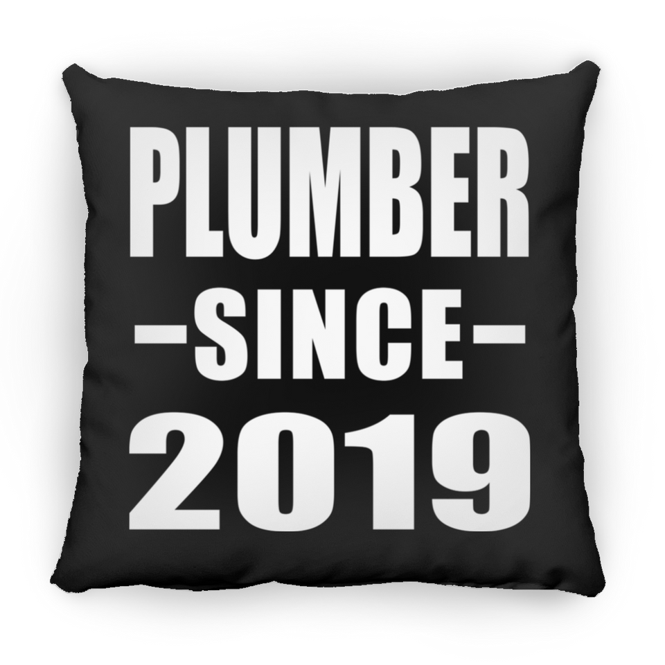 Plumber Since 2019 - Throw Pillow Black