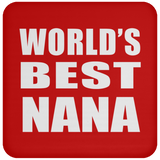 World's Best Nana - Drink Coaster