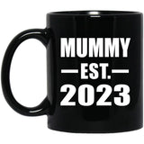 Mummy Established EST. 2023 - 11oz Coffee Mug Black
