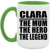 Clara The Mum The Hero The Legend - 15oz Accent Mug Green