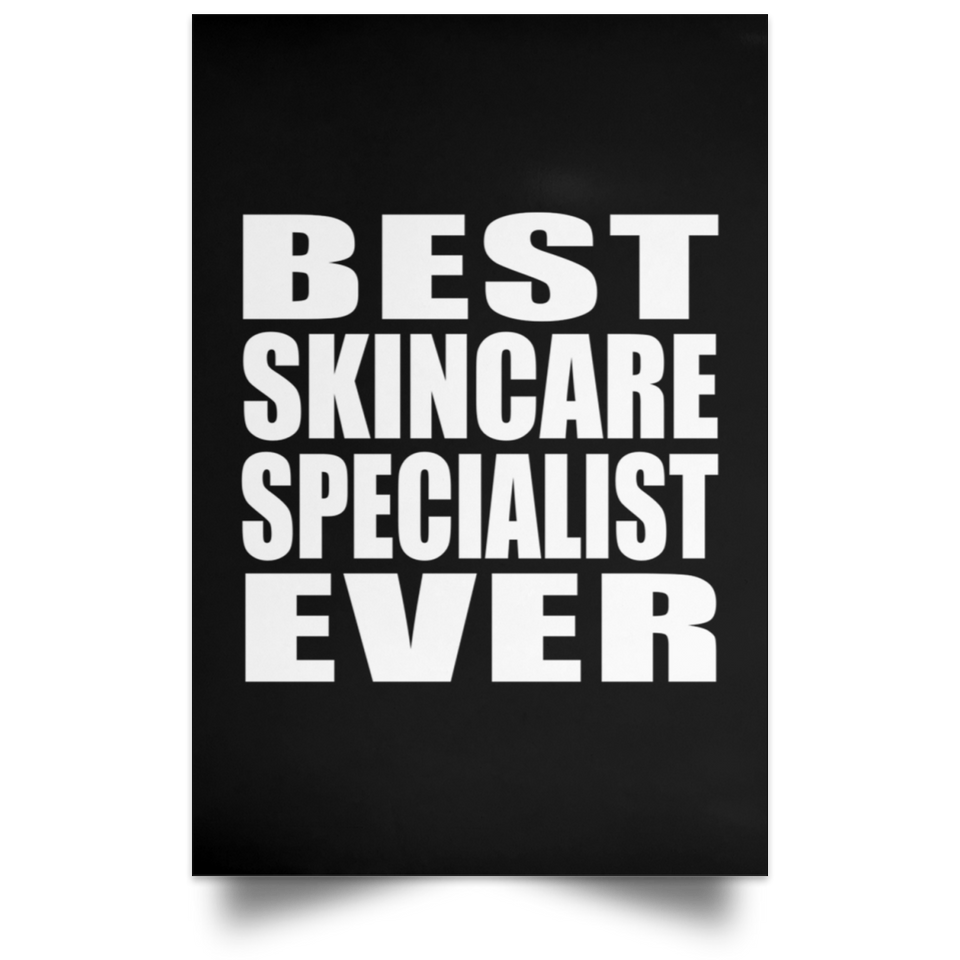 Best Skincare Specialist Ever - Poster Portrait