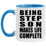 Being Step Son Makes Life Complete - 11oz Accent Mug Blue