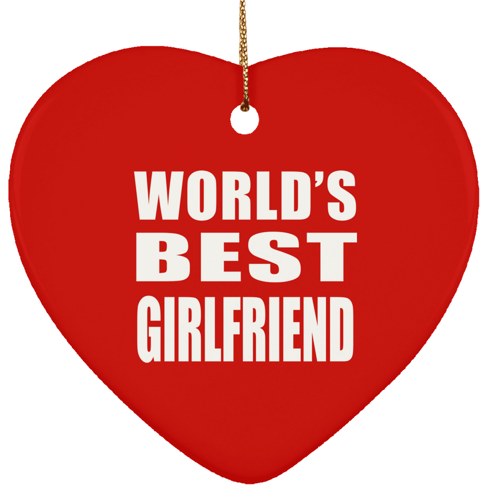 World's Best Girlfriend - Heart Ornament