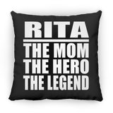 Rita The Mom The Hero The Legend - Throw Pillow Black
