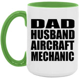 Dad Husband Aircraft Mechanic - 15oz Accent Mug Green