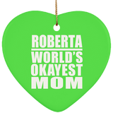 Roberta World's Okayest Mom - Heart Ornament