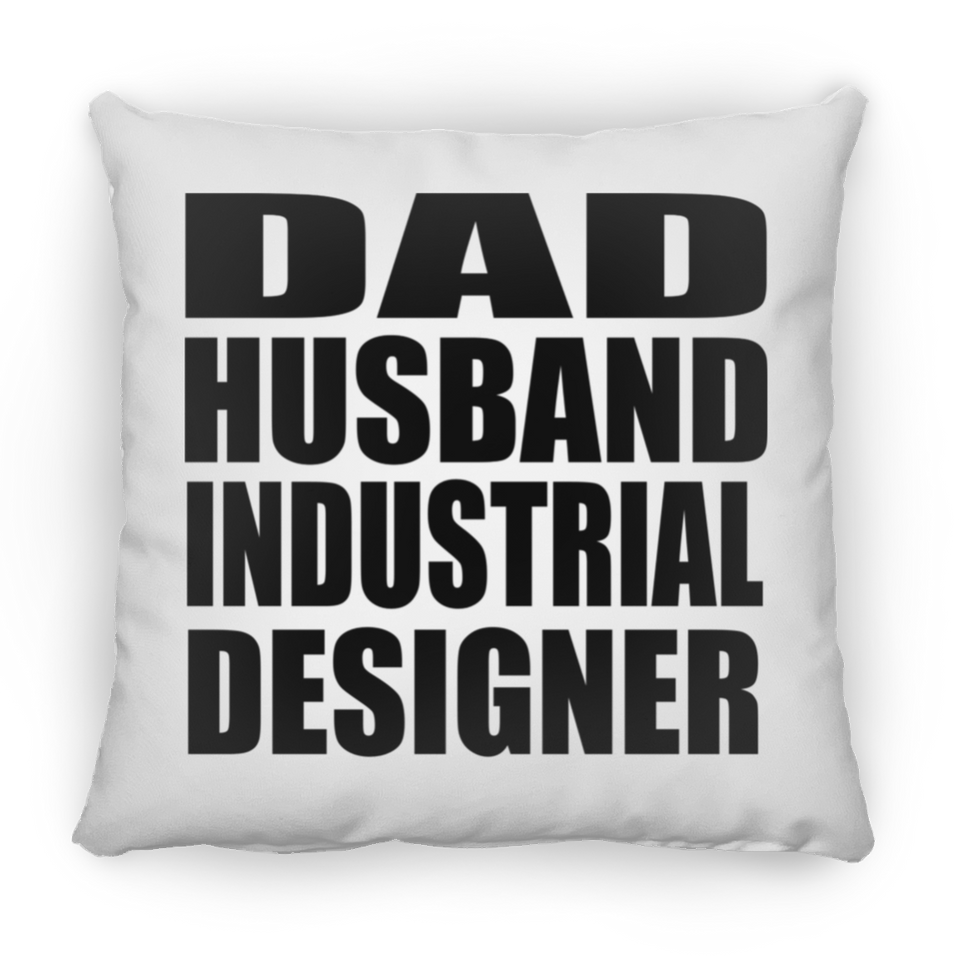 Dad Husband Industrial Designer - Throw Pillow