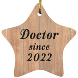 Doctor Since 2022 - Star Ornament C