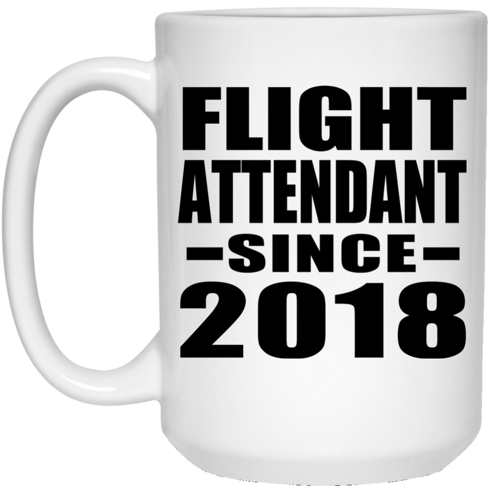 Flight Attendant Since 2018 - 15 Oz Coffee Mug