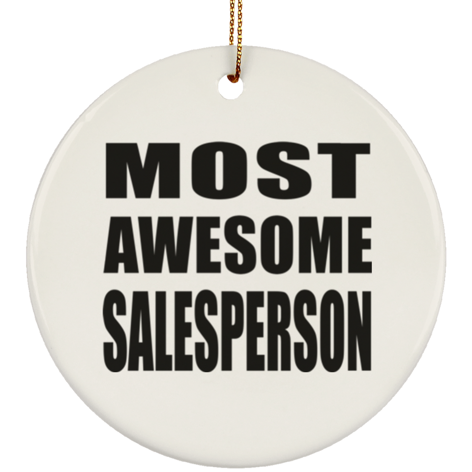 Most Awesome Salesperson - Circle Ornament