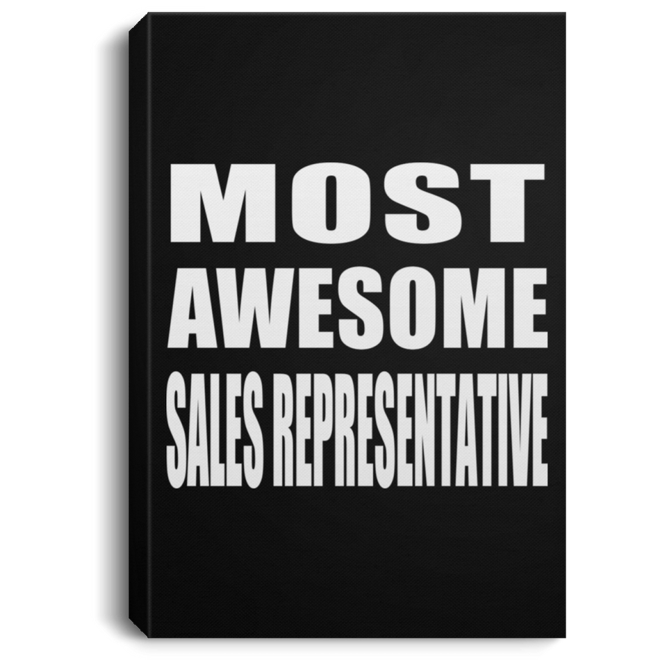 Most Awesome Sales Representative - Canvas Portrait