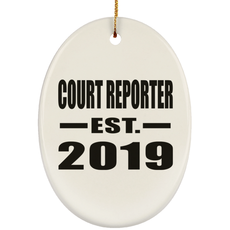 Court Reporter Established EST. 2019 - Oval Ornament
