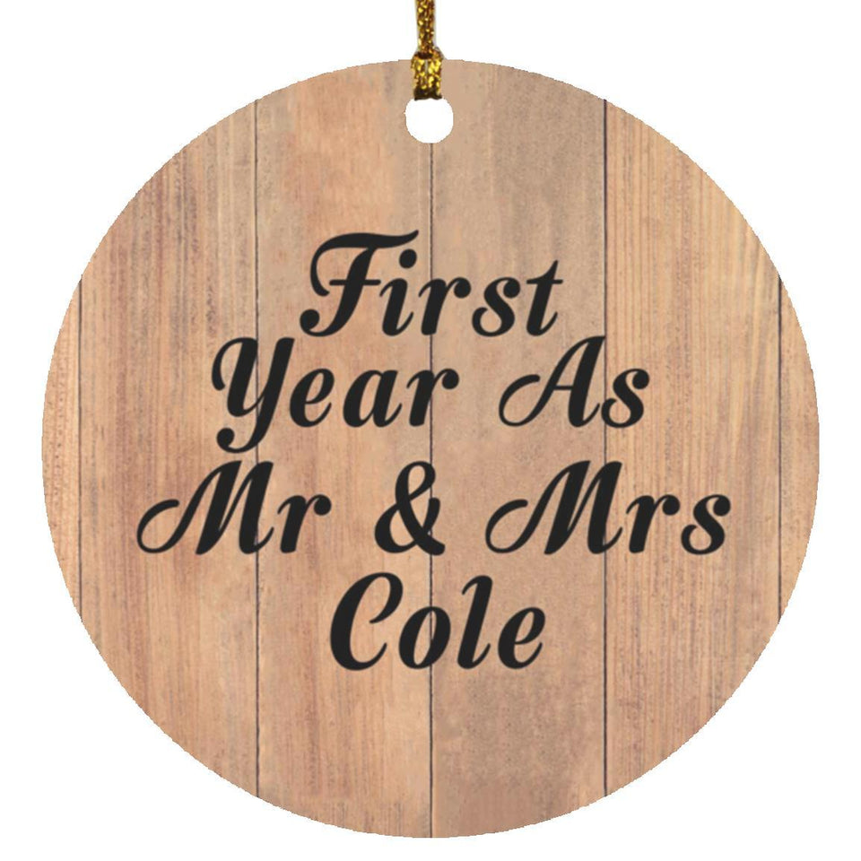 First Year As Mr & Mrs Cole - Circle Ornament C
