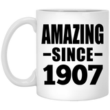 117th Birthday Amazing Since 1907 - 11oz Coffee Mug