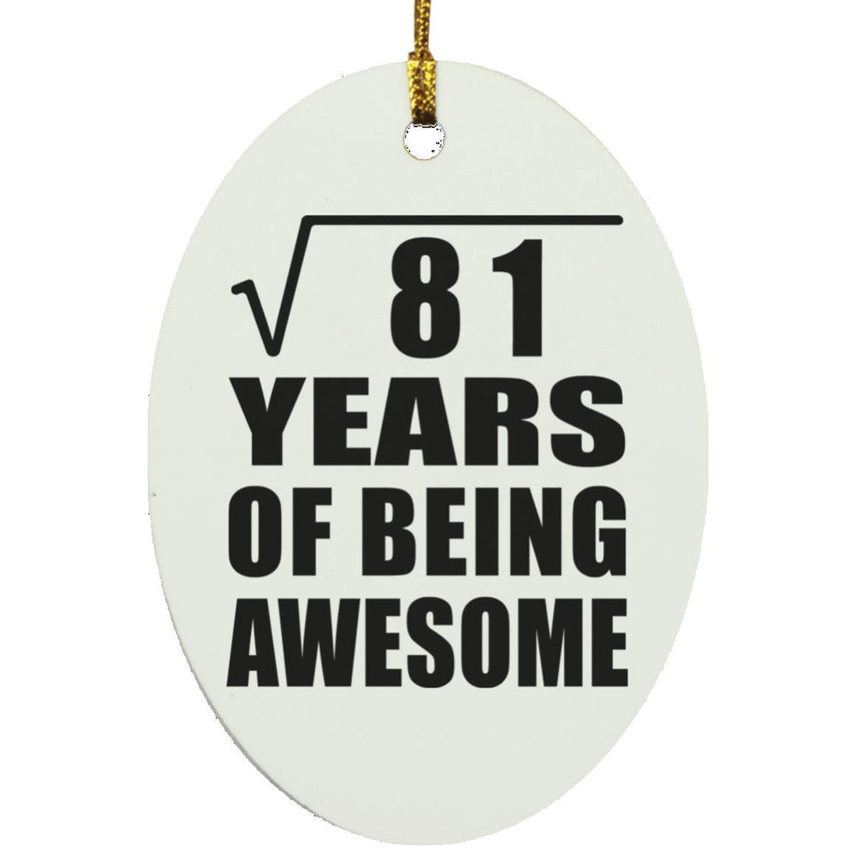 9th Birthday Square Root of 81 Years of Being Awesome - Oval Ornament