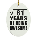 9th Birthday Square Root of 81 Years of Being Awesome - Oval Ornament