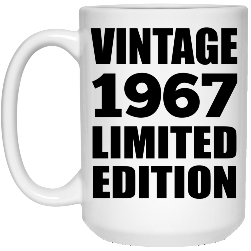 57th Birthday Vintage 1967 Limited Edition - 15oz Coffee Mug