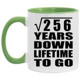 16th Anniversary Square Root of 256 Years Lifetime To Go - 11oz Accent Mug Green
