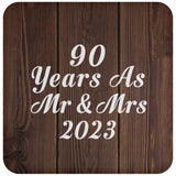 90th Anniversary 90 Years As Mr & Mrs 2023 - Drink Coaster D