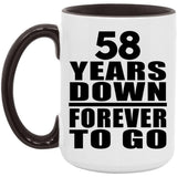 58th Anniversary 58 Years Down Forever to Go - 15oz Accent Mug Black