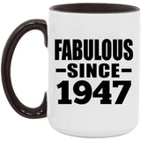 77th Birthday Fabulous Since 1947 - 15oz Accent Mug Black