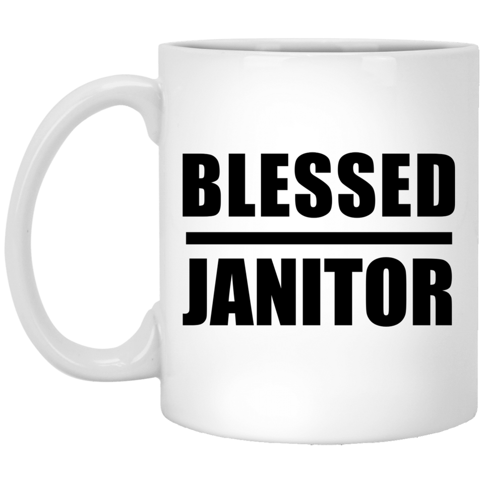 Blessed Janitor - 11oz Coffee Mug