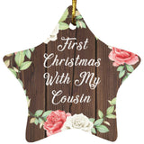 First Christmas With My Cousin - Star Ornament A