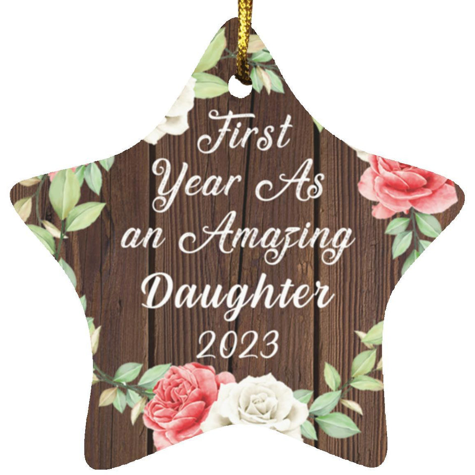 First Year As An Amazing Daughter 2023 - Star Ornament A