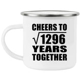 36th Anniversary Cheers To Square Root of 1296 Years Together - 12oz Camping Mug