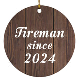 Fireman Since 2024 - Circle Ornament D