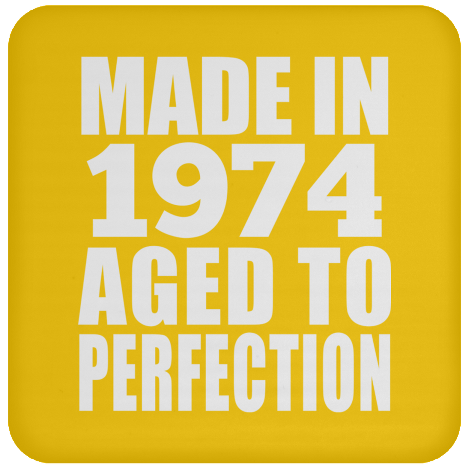 50th Birthday Made In 1974 Aged to Perfection - Drink Coaster