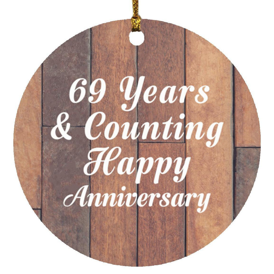 Happy 69th Anniversary 69 Years & Counting - Circle Ornament E