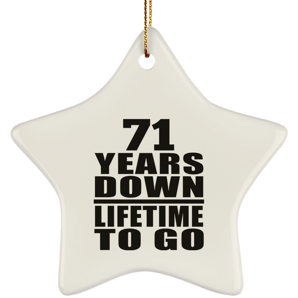 71st Anniversary 71 Years Down Lifetime To Go - Star Ornament