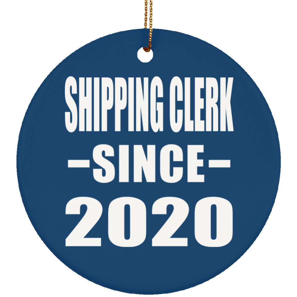 Shipping Clerk Since 2020 - Circle Ornament